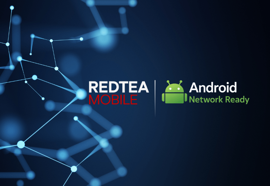 Redtea Mobile Supports Android Network Ready Program, Accelerating Global Carrier Enablement Redtea Mobile Supports Android Network Ready Program, Accelerating Global Carrier Enablement